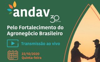 Andav 30 anos: Pelo Fortalecimento do Agronegócio Brasileiro